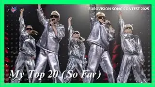 🇨🇭 Eurovision 2025 | My Top 20 (So Far) [NEW: 🇮🇸]