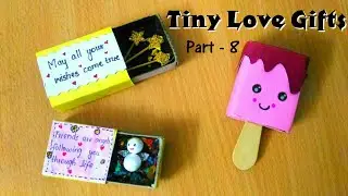 Tiny Love Gifts anyone can make || DIY Birthday Gift ideas || Matchbox Gift ideas Part - 8