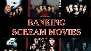RANKING SCREAM MOVIES ( + RECAP.)