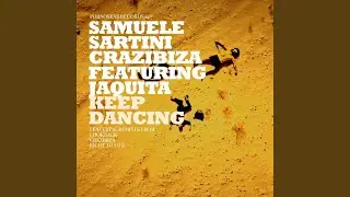 Keep Dancing (Crazibiza Remix)
