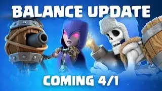 Clash Royale: Balance Update LIVE! (4/1)