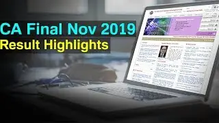 CA Final Nov 2019 Result Highlights- Toppers, Pass Percentage