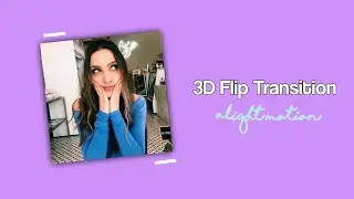 3D Flip Transition in Alight Motion