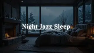 Calm Late-Night Jazz Piano with Fireplace Crackle ❄️ Silent Winter Bedroom for Sleep
