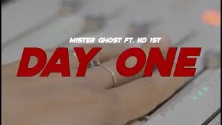 Mister Ghost x KO 1ST - Day one (Official Music Video)