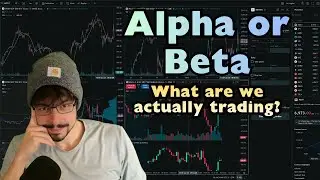 Alpha vs Beta: What Most Traders Are Actually Trading