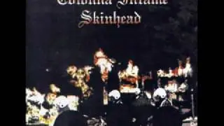 Colonna Infame Skinhead - Ferro e fuoco