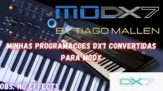 YAMAHA DX7 FOR YAMAHA MODX (MINHAS PERFORMANCES) by TIAGO MALLEN (LEIA A DESCRIÇÃO DO VIDEO) #dx7