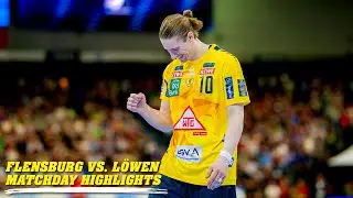 Flensburg vs. Löwen - Matchday Highlights - DAIKIN HBL 24/25