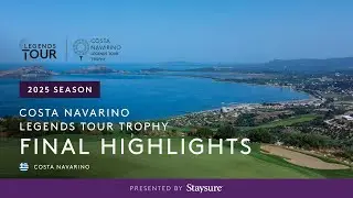 Final Round Highlights | Costa Navarino Legends Tour Trophy