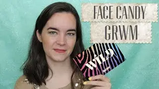 GRWM: Face Candy Wild Palette | Fashion Footing