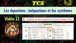 Système de deux équations du premier degré à deux inconnues — TCS