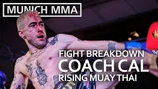 Fight Breakdown: Cal's Muay Thai Kampf bei Rising 2.