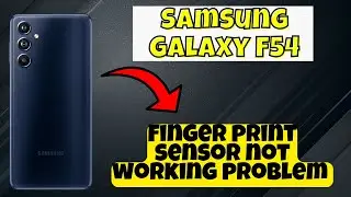 Samsung Galaxy F54 Finger print sensor not working problem || How to fix fingerprint sensor issue