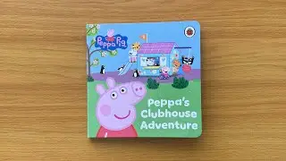 Peppa&rsquo;s Clubhouse Adventure: Read Aloud Peppa Pig Book for Children and Toddlers