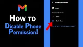 How to Disable Phone Permission on Gmail [NEW]