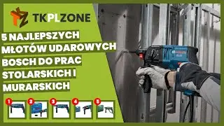 5 najlepszych młot&oacute;w udarowych Bosch do prac stolarskich i murarskich