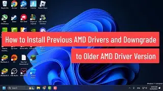 How to Install Previous AMD Drivers and Downgrade to Older AMD Driver Version (2024)