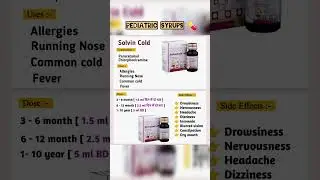 solvin cold pediatric syrups use and side effects #medicaleducation #medicine #medicosstuff