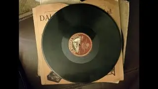 Stanley Kirkby as Walter miller with Minster singers - The water melon vine (zonophone X-42489) (190