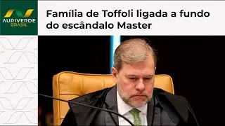 Empresas de parentes de Dias Toffoli tiveram como s&oacute;cio fundo ligado a fraudes no Banco Master