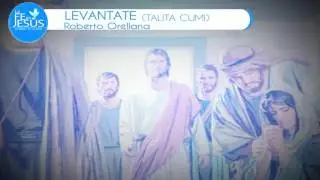 Talita Cumi(niña a ti te digo ) Levántate-Roberto Orellana