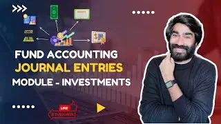 Hedge Fund- Fund Accounting | Accounting Journal Entries for an Investment |Stock|Bonds|Derivatives