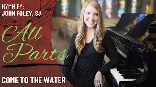 Come to the Water (All Parts)