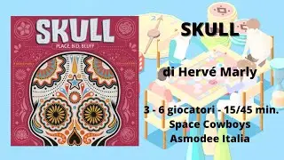Skull *NUOVA EDIZIONE* (gioco da tavolo) - Tutorial italiano