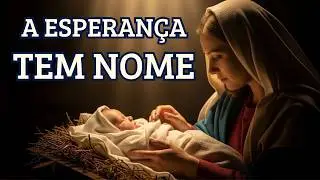 JESUS É A ESPERANÇA | A Verdadeira História do Natal