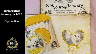 Junk Journal January UK 2026 | Day 13 Glow