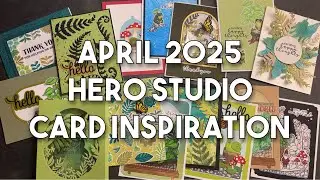 Creative Card Ideas Featuring the April 2025 Hero Studio from Hero Arts