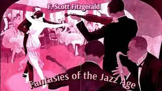 Two stories from  F. Scott Fitzgerald collection Tales of the Jazz Age - Audiobook