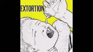 Extortion / Jed Whitey - Split 7