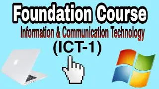 Information and communication technology (ICT-1) | Foundation Course| B.A/B.Com/B.Sc/B.B.A|