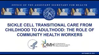 Sickle Cell Transitional Care from Childhood to Adulthood: The Role of Community Health Workers
