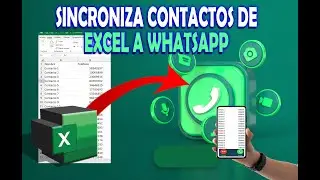 AHORRA TIEMPO CON EXCEL | como importar contactos de  Excel a WhatsApp