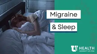 Migraine & Sleep
