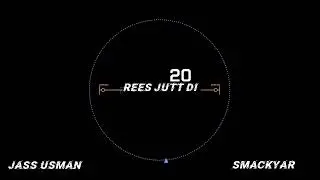 Rees Jutt Di Punjabi Song By Jass Usman X Smackyar | Wiki Rana | Music