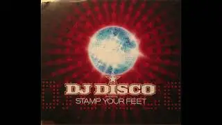 DJ Disco - Stamp Your Feet (Radio Edit) - Return Old School 90-2000 Vol.01