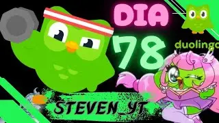 YA ES HORA DE JUGAR ALGO SERIO XD /DIA 78/🤓#duolingo