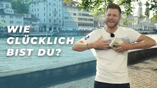 Warum ich glücklich bin...