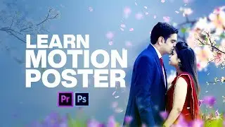 Motion Poster in Adobe Photoshop & Premiere Pro CC | Hindi Tutorial