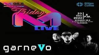FRIDAY M LIVE Garnevo - Ketika #fridaymlive #concertmusic #trending #viralvideo #livemusic #fyp