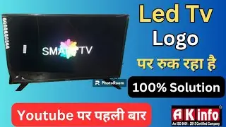 Led Smart Tv Stuck On Logo ✅ Tv Chalu Ho kar logo Par Ruk ja raha hai✔️ #HangonLogo #StandBy