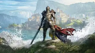Стрим The Elder Scrolls V | Проходим сюжет #1