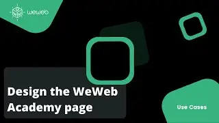 How we build the WeWeb Academy page using... WeWeb 😉