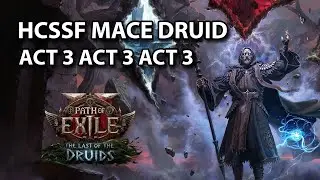 RIP! HCSSF Mace Druid Day 3 | Path of Exile 2 [0.4]