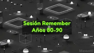 Sesi&oacute;n Remember A&ntilde;os 80-90 Techno, Synth pop, etc (Agosto 2025)