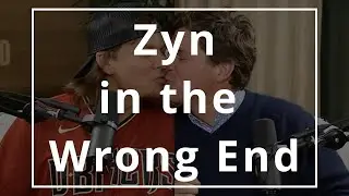 Zyn in the Wrong End (an original rap)
